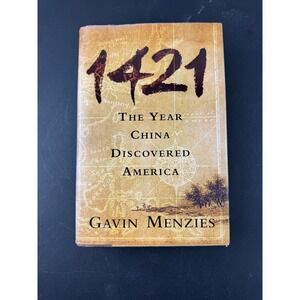 1421‎ The Year China Discovered America Gavin Menzies First US Edition Hardcover